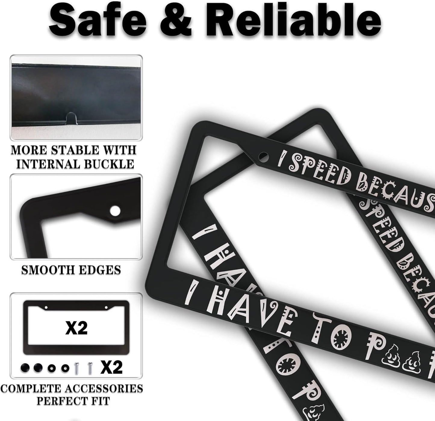 License Plate Frame Black and White Front License Plate Bracket I Speed Because I Have to Poop Aluminum Metal Car Accessory 2 Pack with Screw Covers Set
