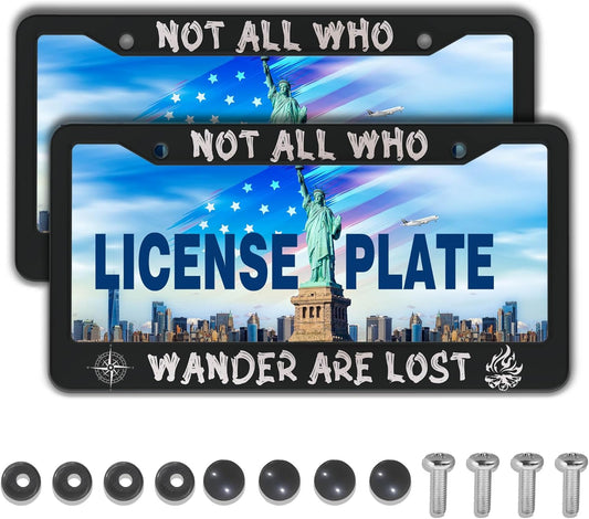 License Plate Holder Black and White License Plate Frames Not All Who Wander are Lost Universal Aluminum Car Accessory 2 Pack with Screw Covers Set
